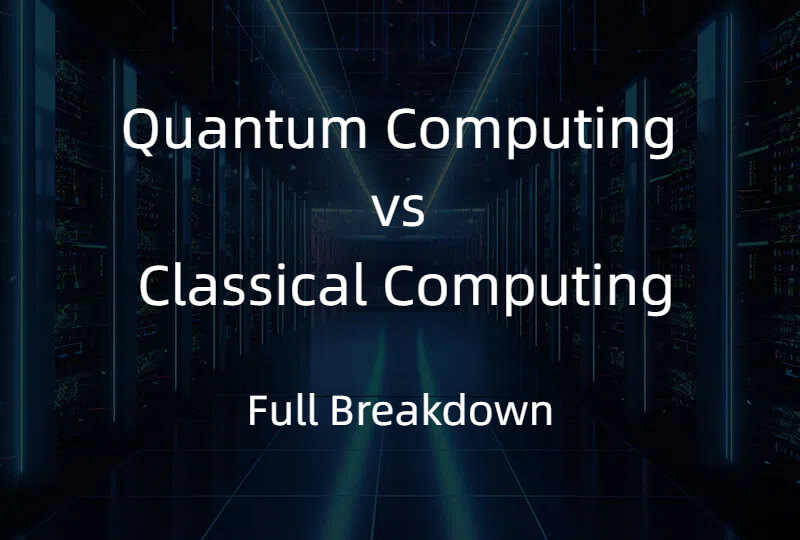 Quantum Computing vs Classical Computing: Full Breakdown